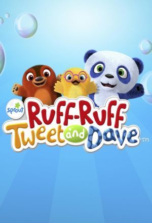 Ruff-Ruff, Tweet & Dave ne zaman