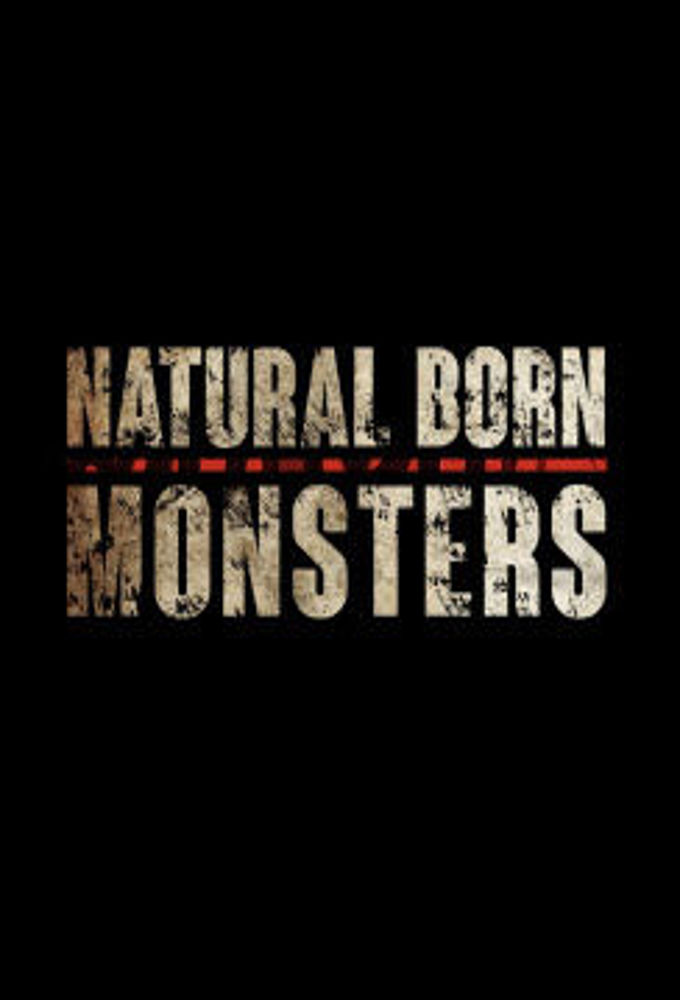 Natural Born Monsters ne zaman