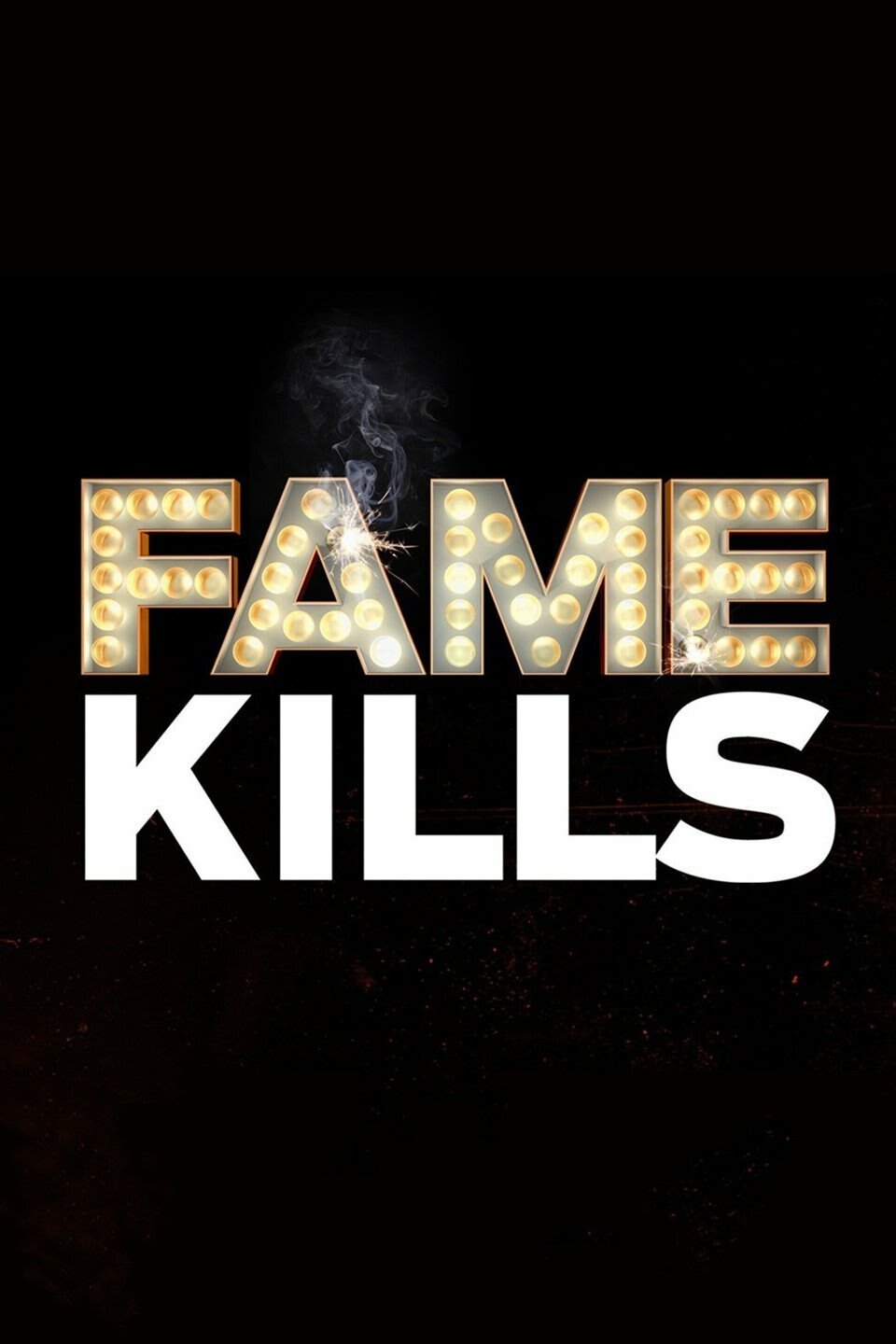 Fame Kills ne zaman
