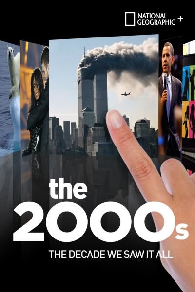 The 2000s: The Decade We Saw It All ne zaman