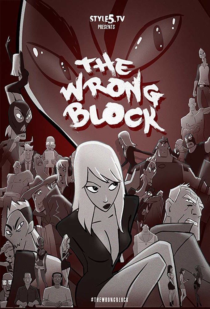 The Wrong Block ne zaman