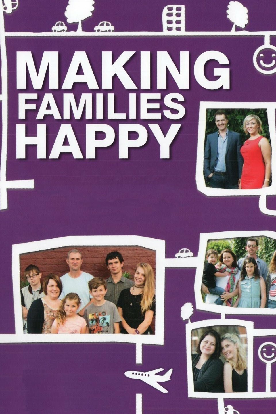 Making Families Happy ne zaman