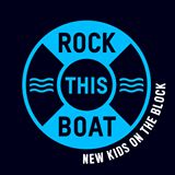 Rock This Boat: New Kids on the Block ne zaman