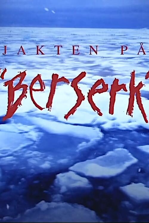 Jakten på Berserk ne zaman
