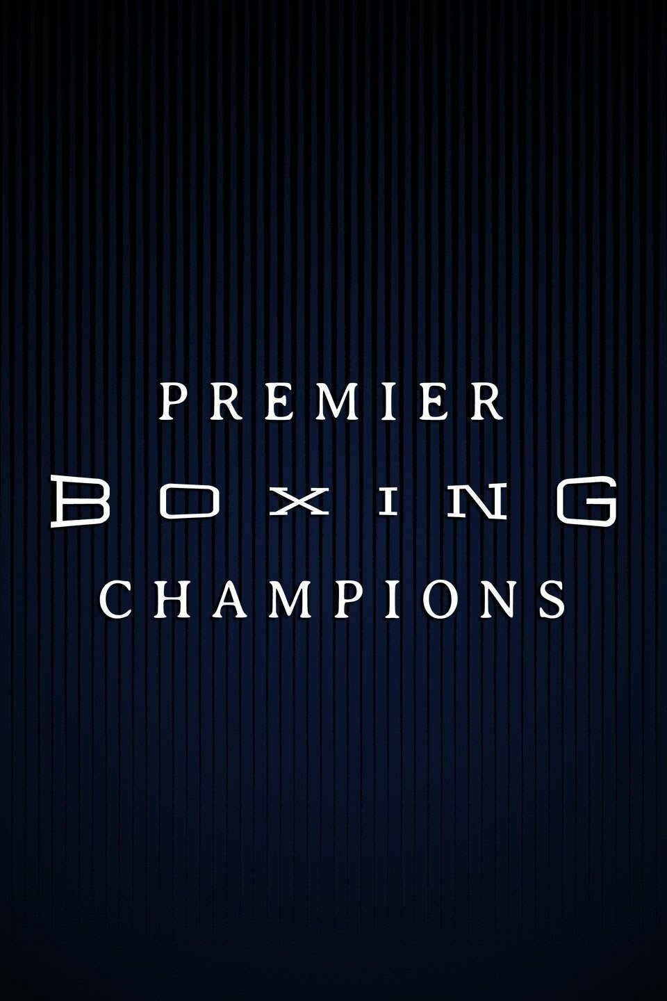 Premier Boxing Champions ne zaman