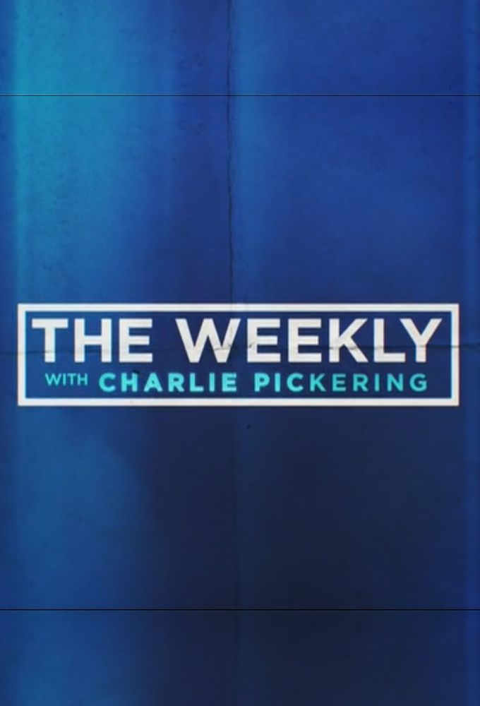 The Weekly with Charlie Pickering ne zaman
