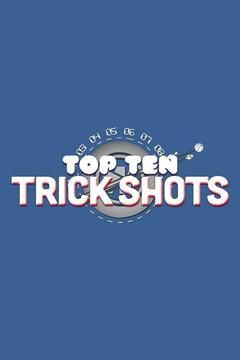 Top Ten Trick Shots ne zaman