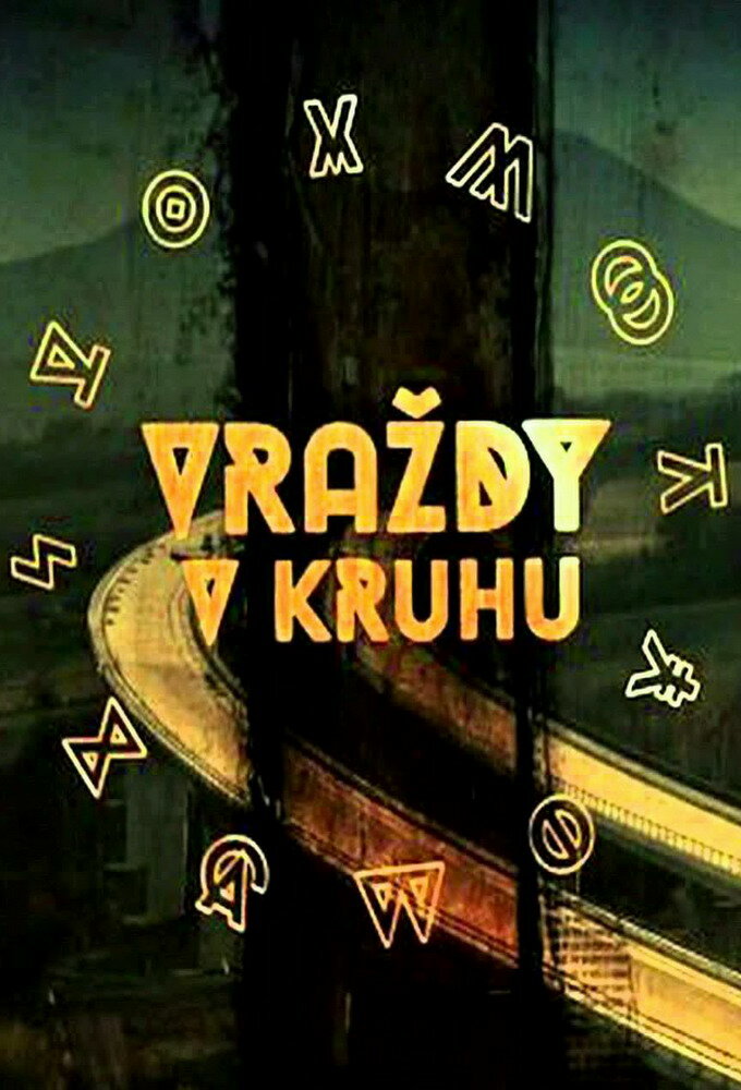 Vraždy v kruhu ne zaman