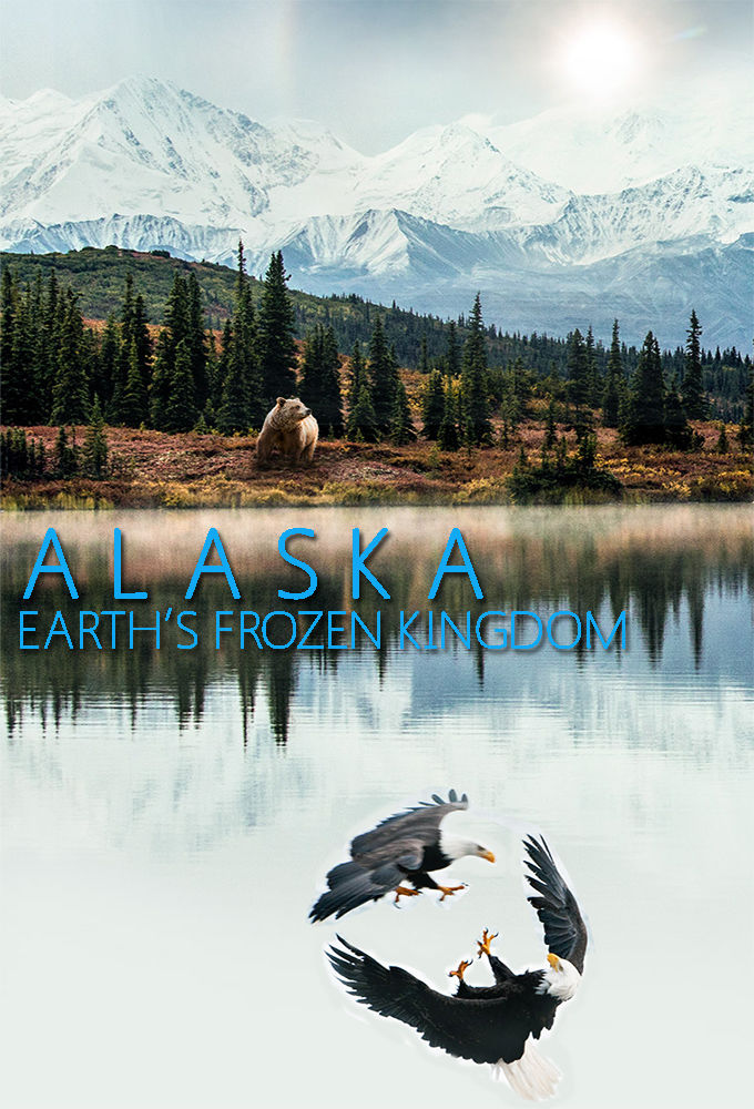 Alaska: Earth's Frozen Kingdom ne zaman