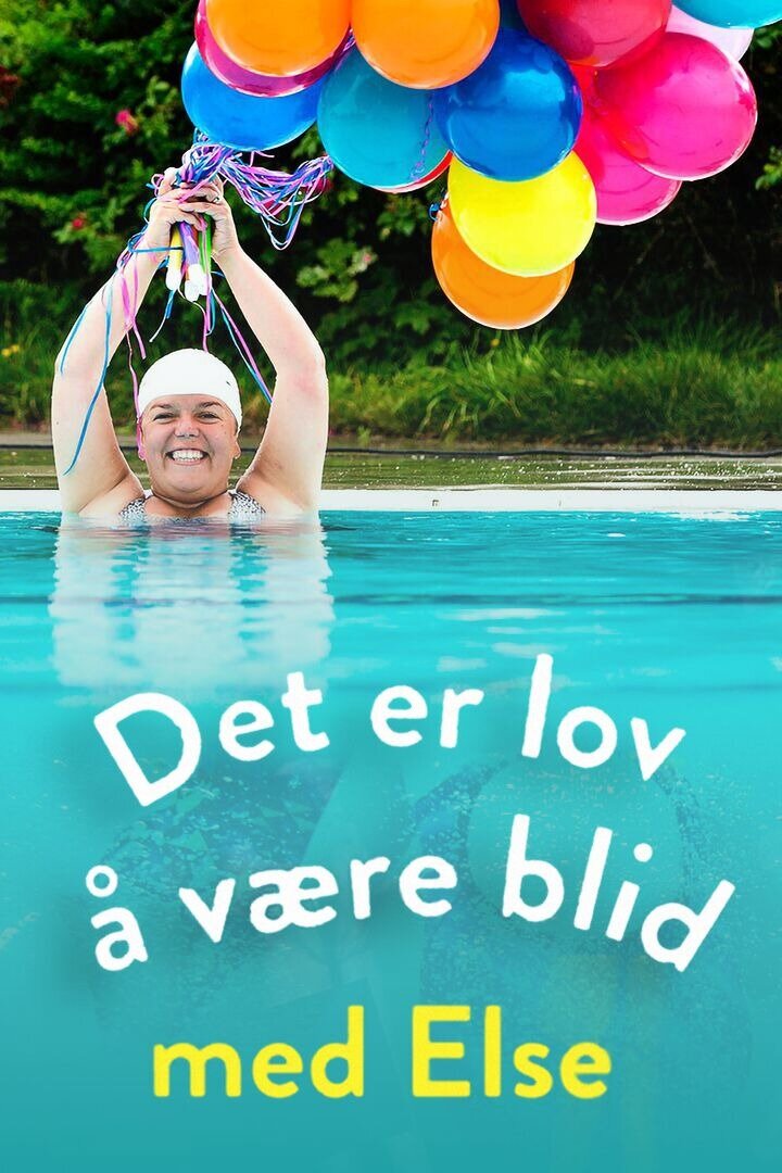Det er lov å være blid med Else ne zaman