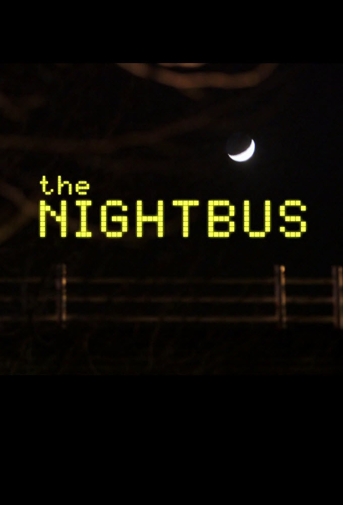 The Night Bus ne zaman