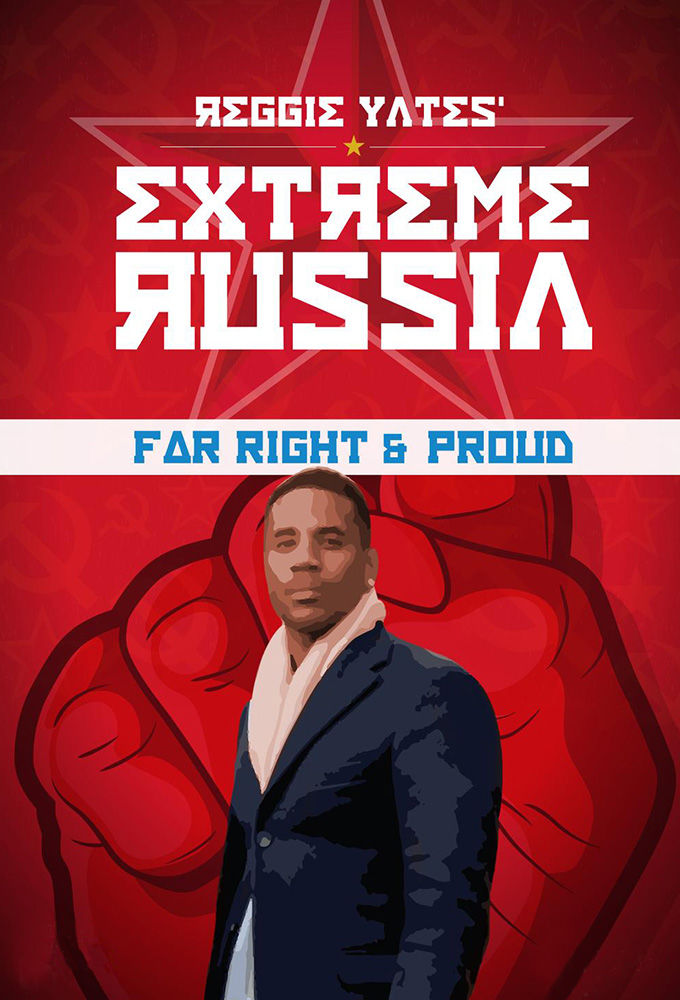 Reggie Yates' Extreme Russia ne zaman
