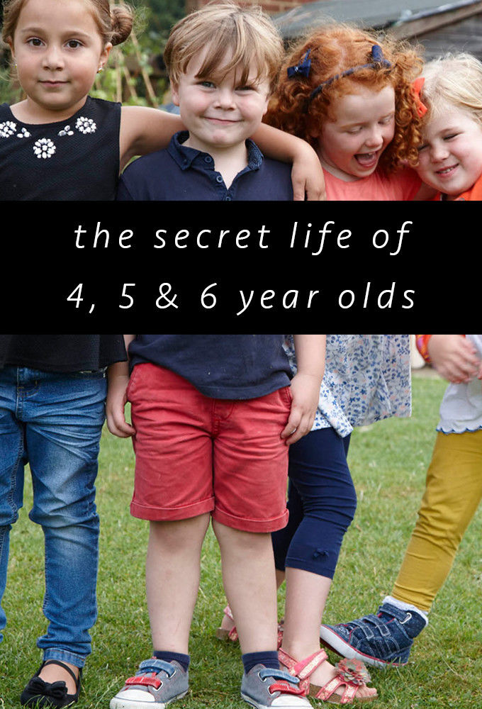 The Secret Life of 4, 5 and 6 Year Olds ne zaman
