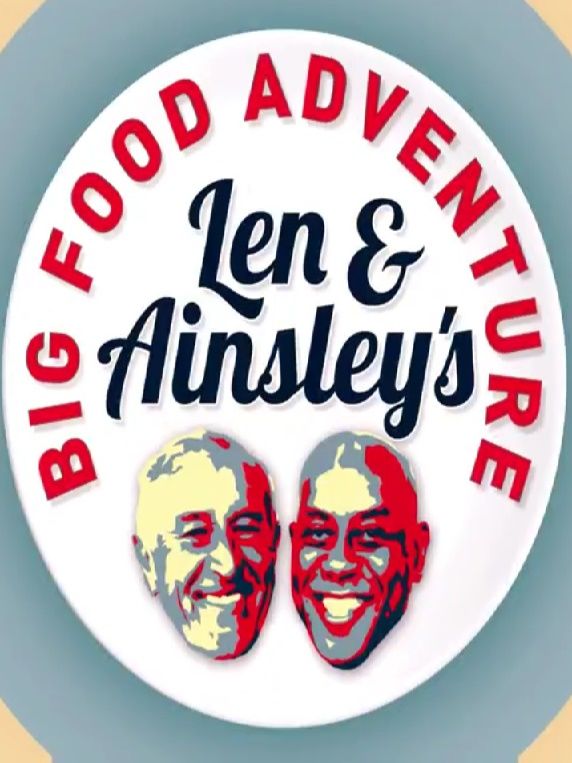 Len and Ainsley's Big Food Adventure ne zaman