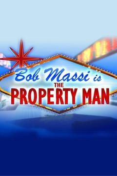 Bob Massi is the Property Man ne zaman