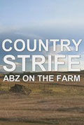 Country Strife: Abz on the Farm ne zaman