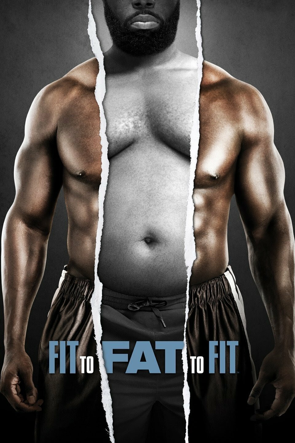 Fit to Fat to Fit ne zaman