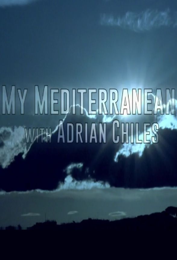 My Mediterranean with Adrian Chiles ne zaman