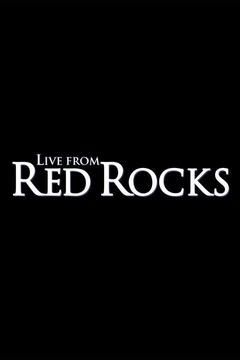 Live from Red Rocks ne zaman