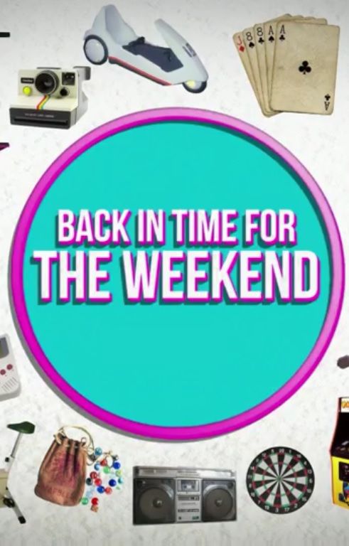 Back in Time for the Weekend ne zaman