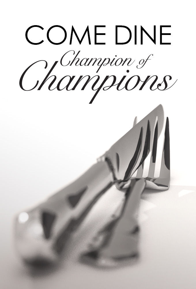 Come Dine Champion of Champions ne zaman