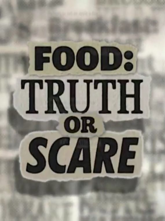 Food: Truth or Scare ne zaman
