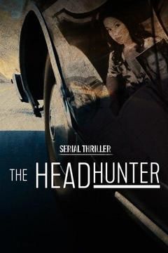 Serial Thriller: The Head Hunter ne zaman