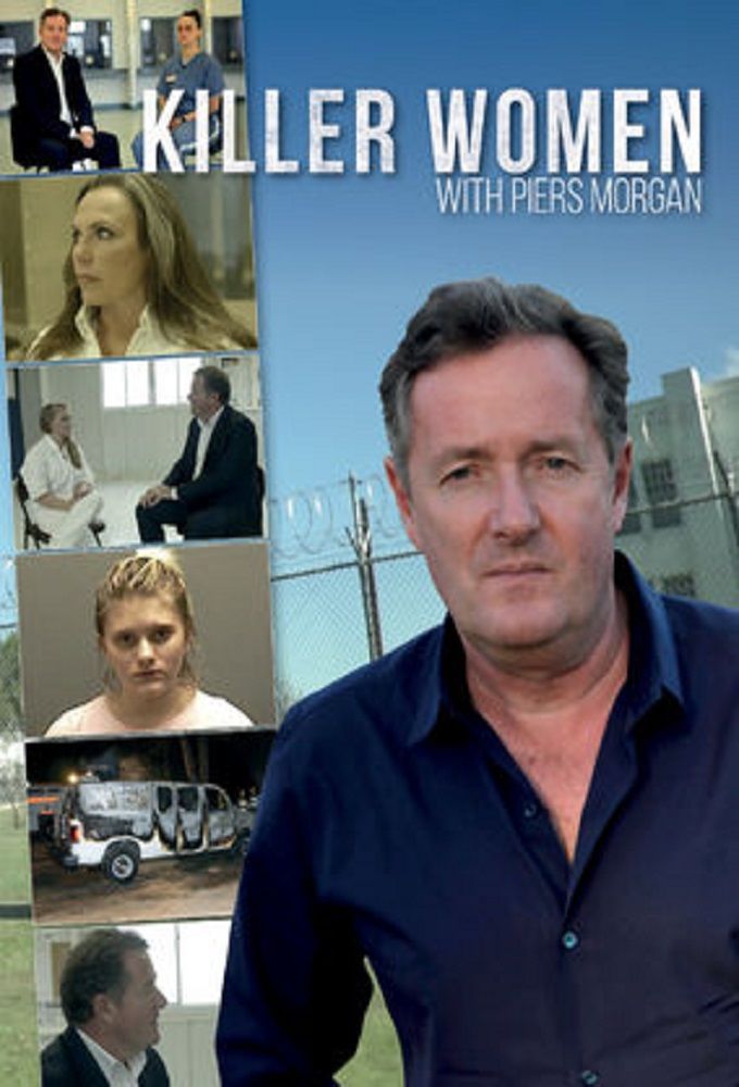 Killer Women with Piers Morgan ne zaman