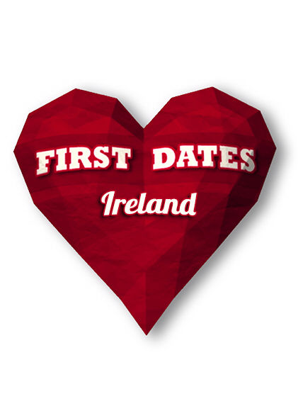 First Dates Ireland ne zaman