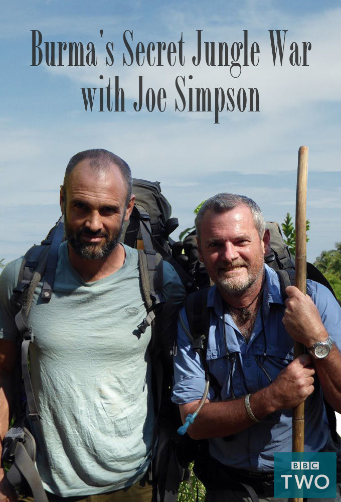 Burma's Secret Jungle War with Joe Simpson ne zaman