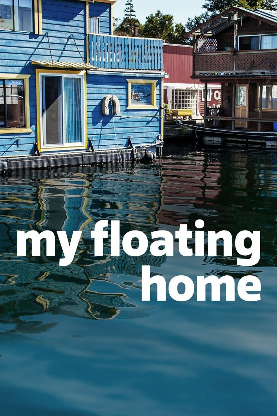 My Floating Home ne zaman