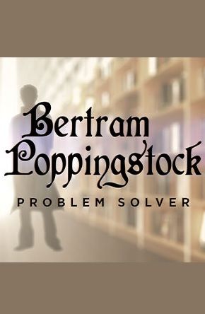 Bertram Poppingstock: Problem Solver ne zaman