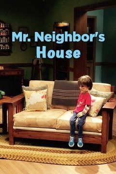 Mr. Neighbor's House ne zaman