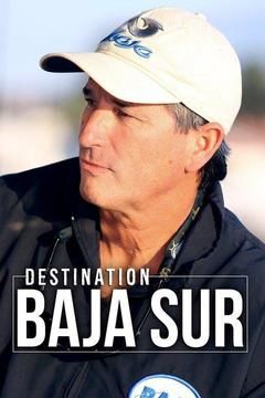 Destination: Baja Sur ne zaman