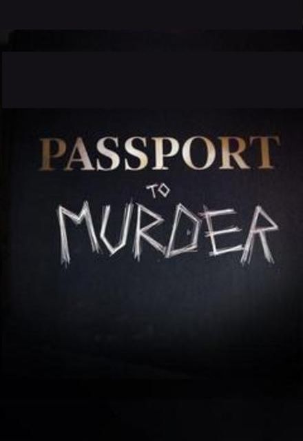 Passport to Murder ne zaman