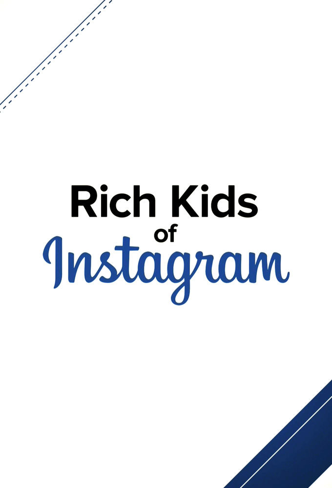 Rich Kids of Instagram ne zaman