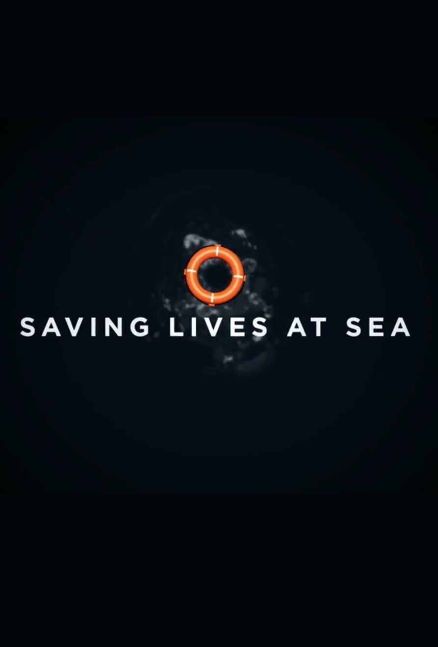 Saving Lives at Sea ne zaman