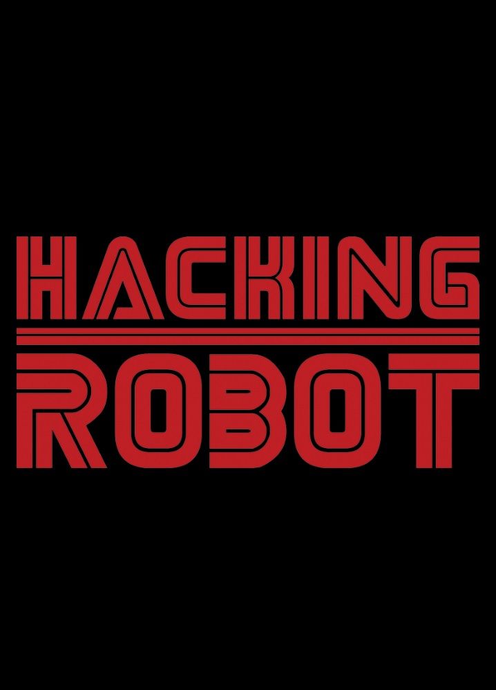 Hacking Robot ne zaman