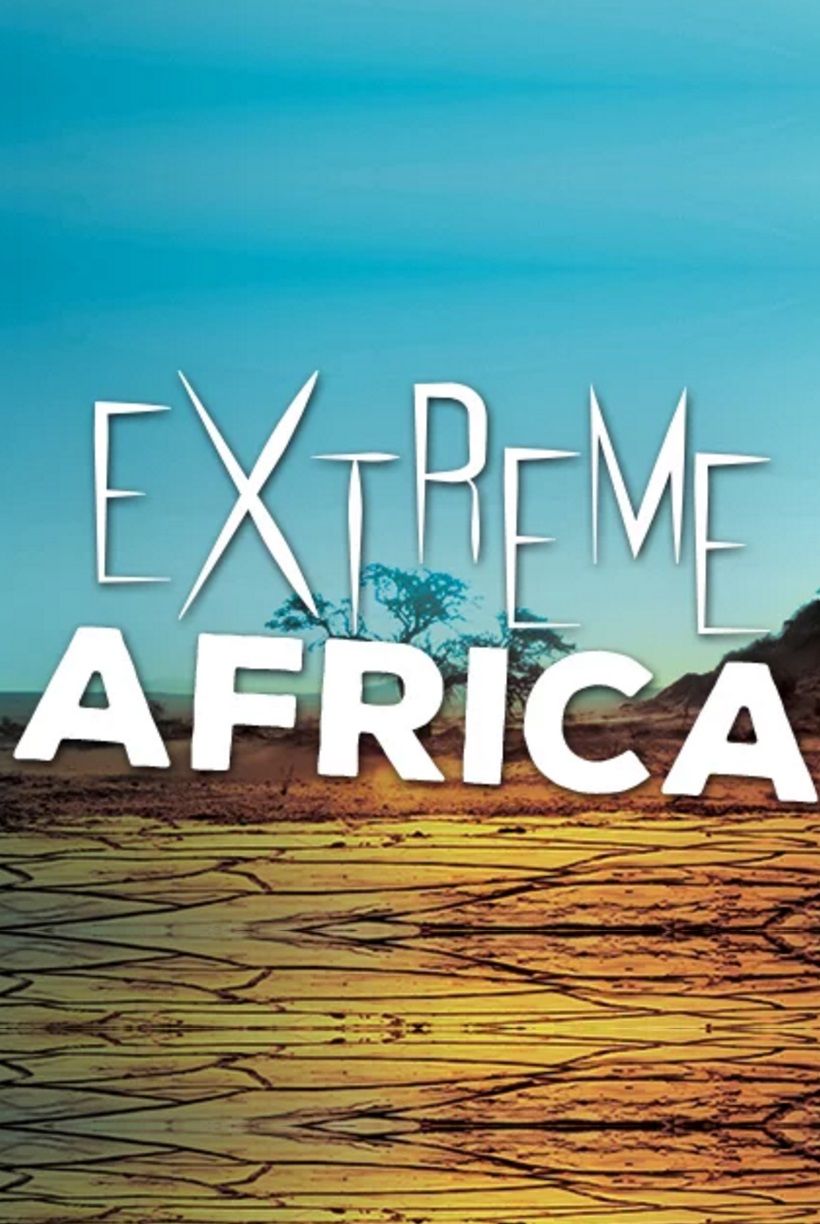Extreme Africa ne zaman