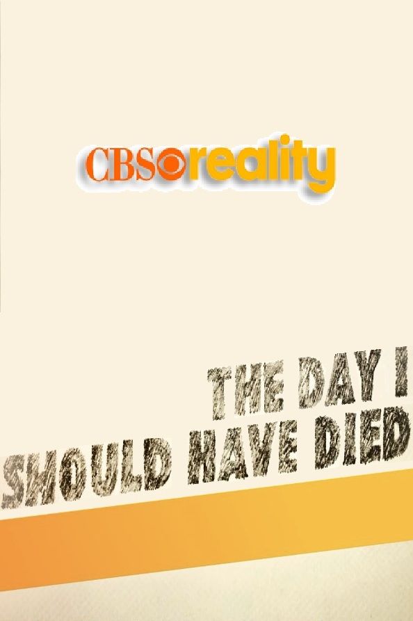 The Day I Should Have Died ne zaman