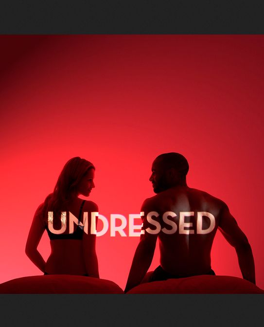 Undressed UK ne zaman