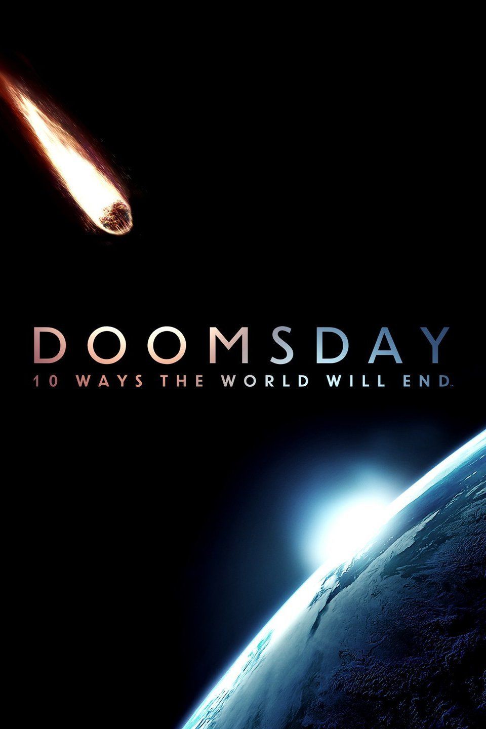 Doomsday: 10 Ways the World Will End ne zaman