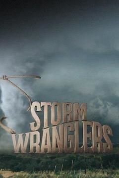 Storm Wranglers ne zaman