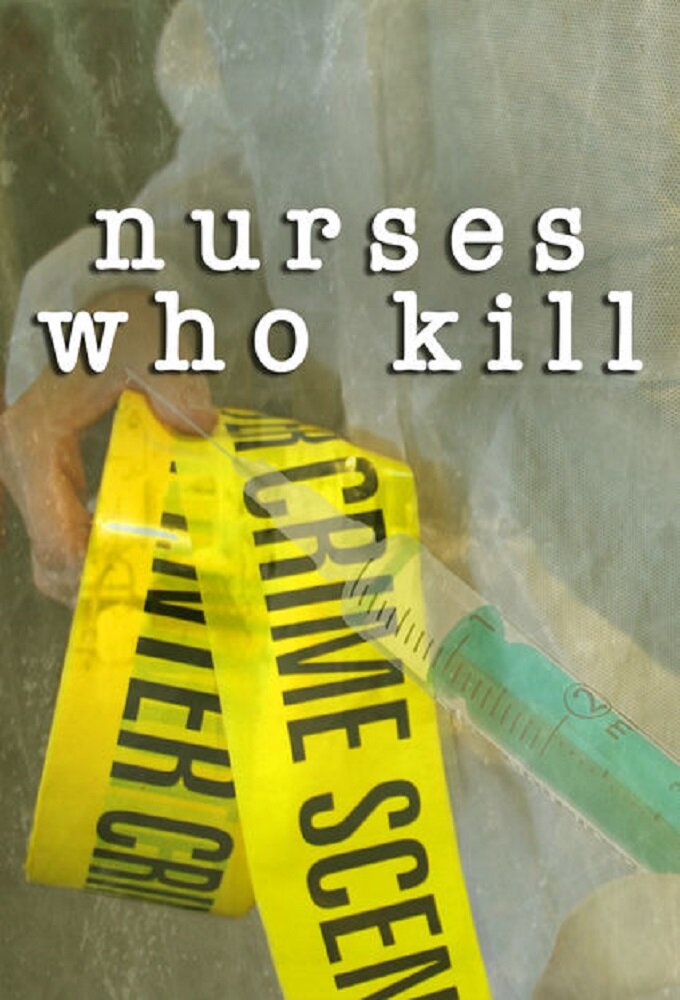 Nurses Who Kill ne zaman