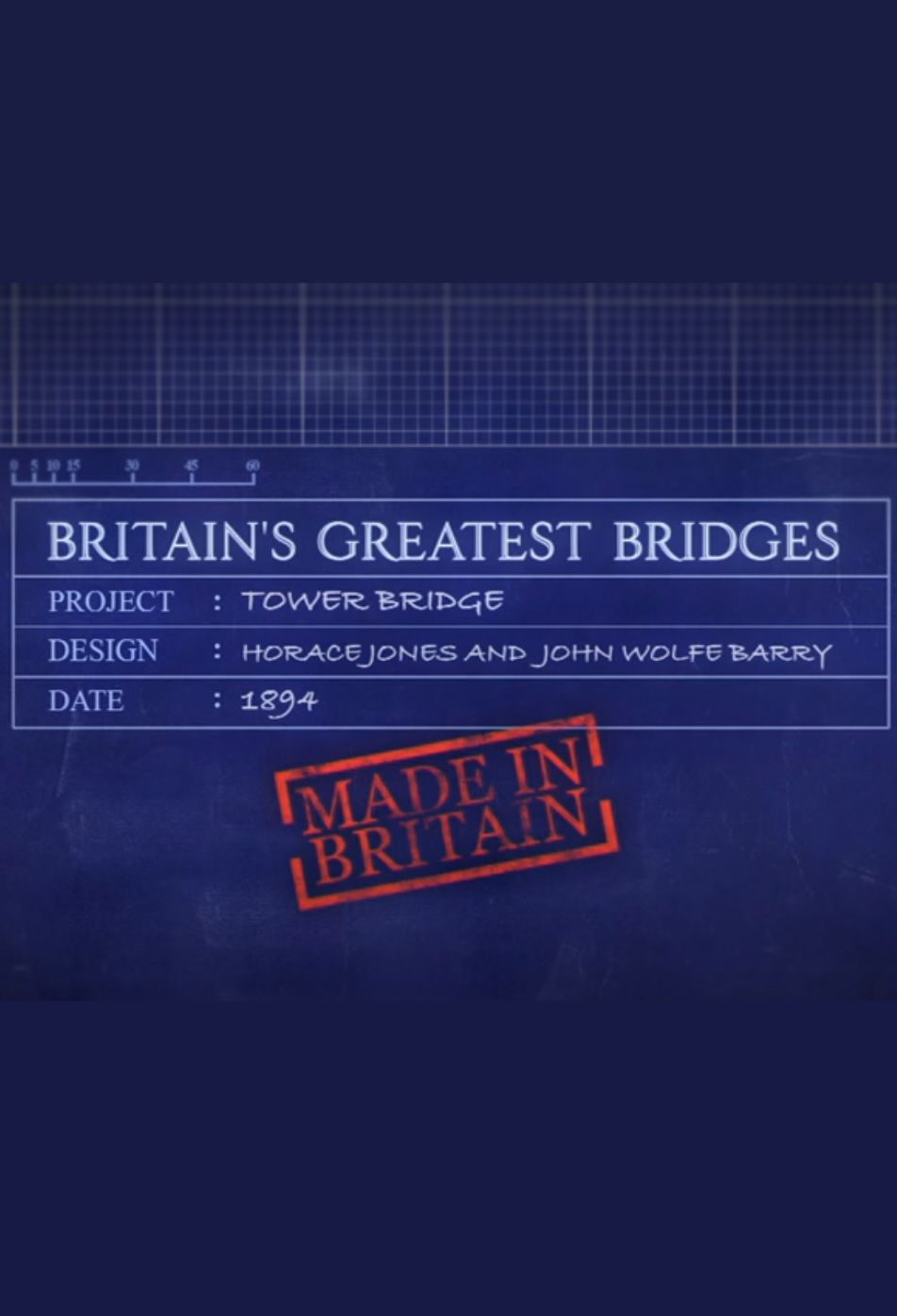 Britain's Greatest Bridges ne zaman