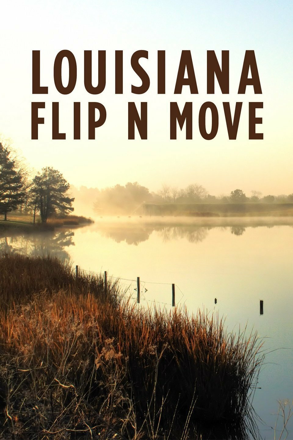 Louisiana Flip N Move ne zaman