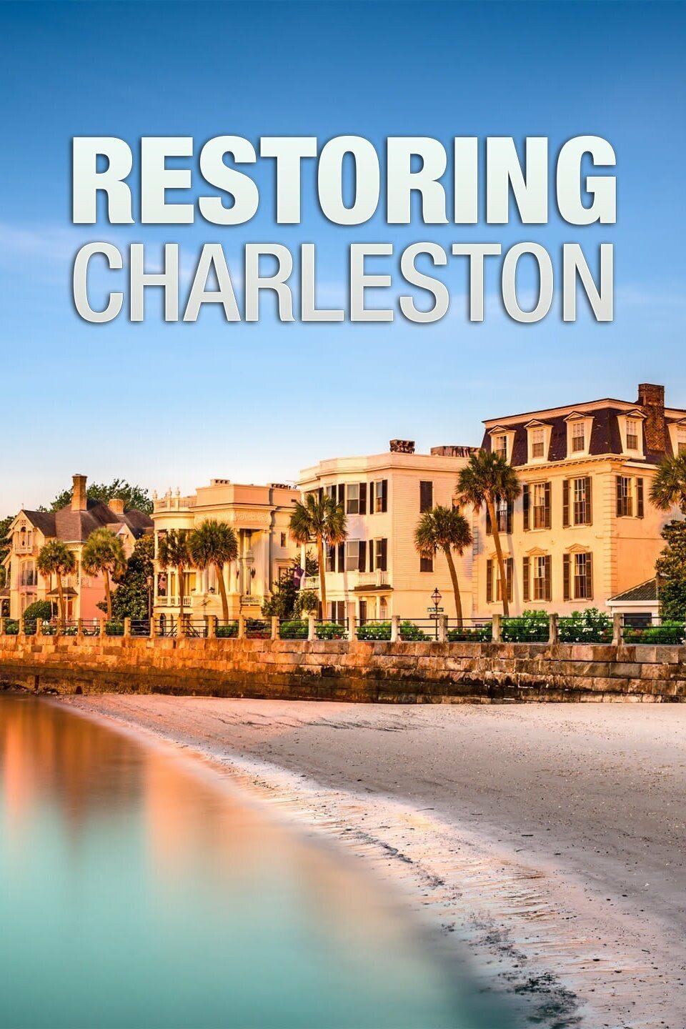 Restoring Charleston ne zaman