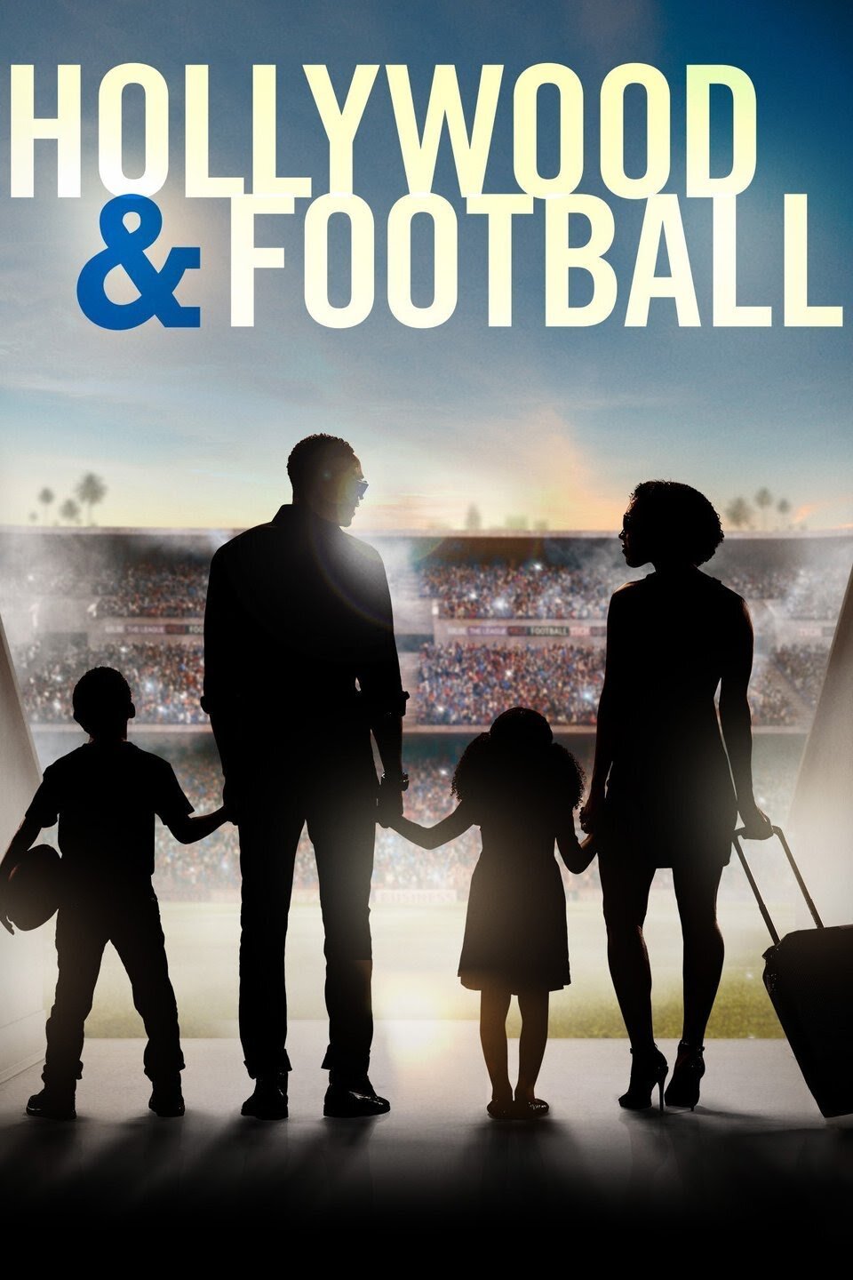 Hollywood & Football ne zaman