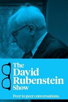 The David Rubenstein Show: Peer to Peer Conversations ne zaman
