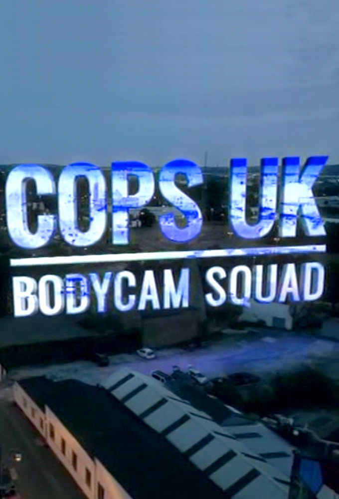 Cops UK: Bodycam Squad ne zaman